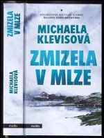 Zmizela v mlze - Michaela Klevisová (2017, Motto)