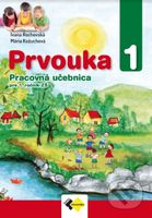 Prvouka pre 1. ročník ZŠ (pracovná učebnica) - Ivana Rochovská, Mária Kožuchová - kniha z kategorie 1. stupeň