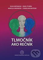 Tlmočník ako rečník - Silvia Vertanová - kniha z kategorie Vysoké školy