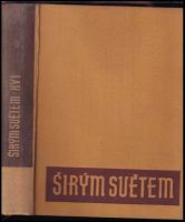 Širým světem : zeměpisný měsíčník - Ročník XVI. - Stanislav Nikolau (1939, Unie)