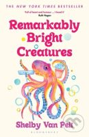 Remarkably Bright Creatures - Shelby Van Pelt - kniha z kategorie Společenská beletrie