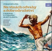 Na vlnách odvahy a dobrodružství