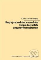 Raný vývoj verbální a neverbální komunikace dítěte s Downovým syndromem - kniha z kategorie Speciální pedagogika