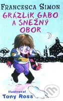 Grázlik Gabo a snežný obor - Francesca Simon - kniha z kategorie Beletrie pro děti