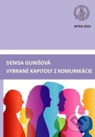 Vybrané kapitoly z komunikácie - Denisa Gunišová - kniha z kategorie Marketingová komunikace