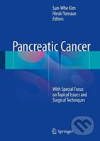 Pancreatic Cancer (With Special Focus on Topical Issues and Surgical Techniques) - kniha z kategorie Medicína
