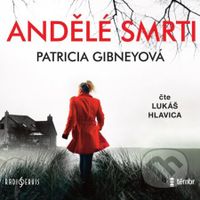 Andělé smrti (2 CD) - Patricia Gibneyová - audiokniha z kategorie Detektivky, thrillery a horory