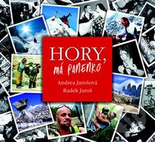 Hory, má panenko - Andrea Jarošová, Radek Jaroš - kniha z kategorie Životopisy