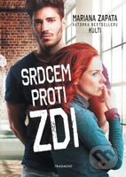 Srdcem proti zdi - Mariana Zapata