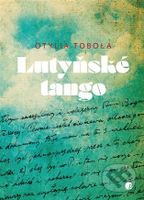 Lutyňské tango - Otylia Tobola - kniha z kategorie Životopisy