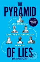 Pyramid of Lies (The Prime Minister, the Banker and the Billion Pound Scandal)