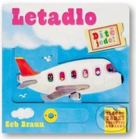 Dítě jede! - Letadlo (Tlač - tahej - posouvej obrázky) - kniha z kategorie Pro děti