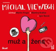 Muž a žena (audiokniha) - Michal Viewegh - audiokniha z kategorie Společenská beletrie