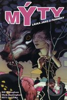 Mýty 3: Láska jako z pohádky - Bill Willingham, Mark Buckingham - kniha z kategorie Komiksy