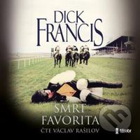 Smrt favorita - Dick Francis - audiokniha z kategorie Detektivky, thrillery a horory