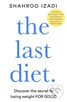 The Last Diet (Discover the secret to losing weight – for good) - kniha z kategorie Zdraví a životní styl