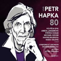 Petr Hapka 80 (2 CD) - Aneta Langerová, Vjtěch Dyk, Štěpán Kozub, Michael Kocáb, Michal Malátný, Xavier Baumaxa, Kateřina Marie Tichá, Naďa Válová,…