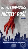 Ničiteľ duší (Agent tajnej služby a mladá čarodejnica v boji proti boľševickému zlu) - kniha z kategorie Fantasy
