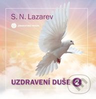 Uzdravení duše 2 - S.N. Lazarev - audiokniha z kategorie Spiritualita
