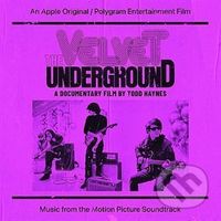 The Velvet Underground: A Documentary Film By Todd Haynes