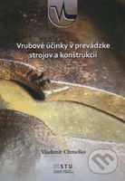 Vrubové účinky v prevádzke strojov a konštrukcií - Vladimír Chmelko - kniha z kategorie Vysoké školy