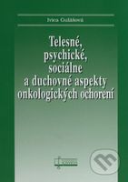 Telesné, psychické, sociálne a duchovné aspekty onkologických ochorení - kniha z kategorie Onkologie