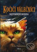 Kočičí válečníci 6: Nejtemnější hodina - Erin Hunter - kniha z kategorie Beletrie pro děti