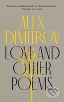 Love and Other Poems - Alex Dimitrov - kniha z kategorie Poezie