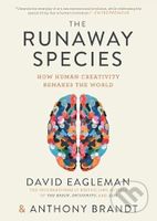 The Runaway Species (How Human Creativity Remakes the World) - kniha z kategorie Psychologie