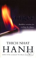 Anger (Buddist Wisdom for Cooling the Flames) - Thich Nhat Hanh - kniha z kategorie Náboženská literatura
