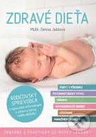 Zdravé dieťa - Denisa Jaššová - kniha z kategorie Vztahy a rodina