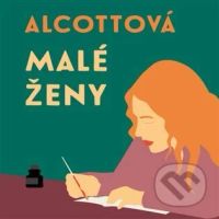 Malé ženy - Louisa May Alcott - audiokniha z kategorie Pro děti