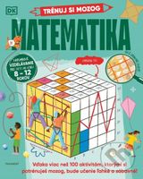 Trénuj si mozog: Matematika - autorů kolektiv