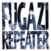 Fugazi:  Repeater + 3 Songs - Fugazi