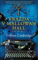 Vražda v Mallowan Hall (V domě Agathy Christie se vraždí!) - kniha z kategorie Detektivky, thrillery a horory