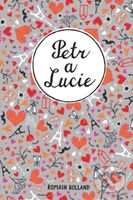 Petr a Lucie - Romain Rolland