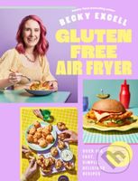 Gluten Free Air Fryer (Over 100 Fast, Simple, Delicious Recipes) - kniha z kategorie Zdraví a životní styl