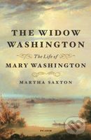 The Widow Washington (The Life of Mary Washington) - kniha z kategorie Životopisy, reportáže a myšlenky