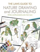 The Laws Guide to Nature Drawing and Journaling - John Muir Laws - kniha z kategorie Zdraví a životní styl