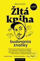 Žltá kniha budovania značky - Michal Pastier - kniha z kategorie Odborné a naučné