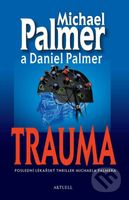 Trauma - Michael Palmer, Daniel Palmer - kniha z kategorie Thrillery