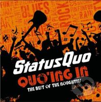 Status Quo: Quo'ing In / The Best Of The Noughties