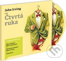 Čtvrtá ruka  (2CD (mp3)) - John Irving - audiokniha z kategorie Společenská beletrie