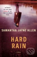 Hard Rain (A Novel) - Samantha Jayne Allen