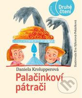 Palačinkoví pátrači - Daniela Krolupperová, Eva Sýkorová-Pekárková (ilustrátor) - kniha z kategorie Beletrie pro děti