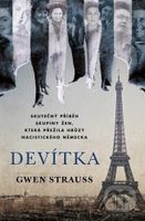 Devítka (Skutečný příběh skupiny žen, která přežila hrůzy nacistického Německa) - kniha z kategorie Beletrie