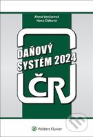 Daňový systém ČR 2024 - Alena Vančurová, Hana Zídková - kniha z kategorie Daně