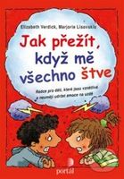 Jak přežít, když mě všechno štve (Rádce pro děti, které jsou vznětlivé a neumějí udržet emoce na uzdě) - kniha z kategorie Vztahy a rodina