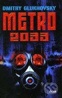 Metro 2033 (slovenský jazyk) - Dmitry Glukhovsky - kniha z kategorie Sci-fi a fantasy