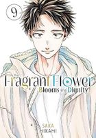 The Fragrant Flower Blooms with Dignity 9